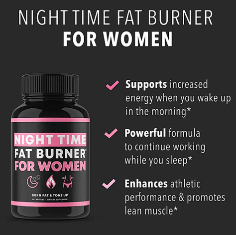 Night Time Fat Burner For Women